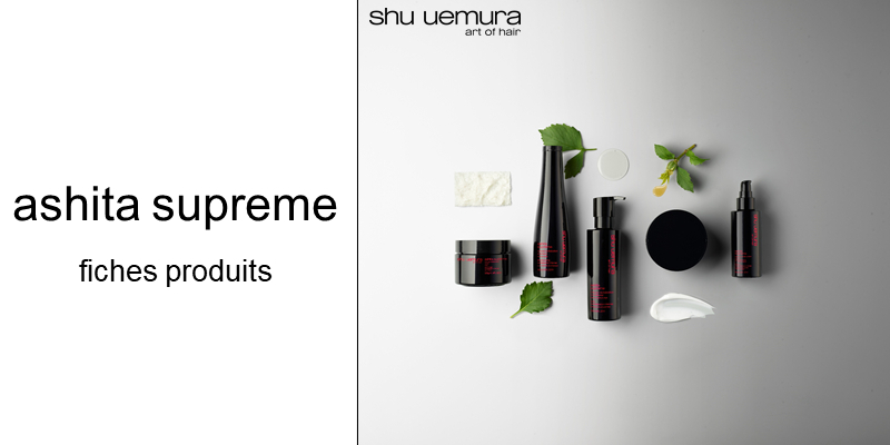 ASHITA SUPREME - FICHES PRODUITS Thumbnail