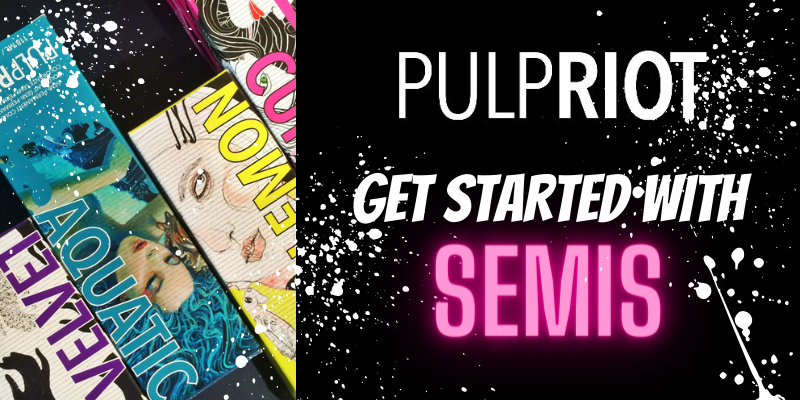 Démarrez avec les Semis | PULP RIOT Thumbnail