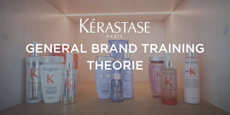 General Brand Training| Theorie | Kérastase AT  Thumbnail