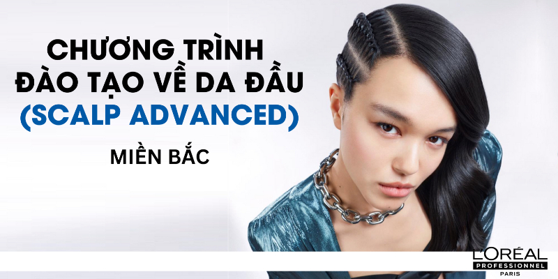 MIỀN BẮC| CHƯƠNG TRÌNH ĐÀO TẠO DA ĐẦU - SCALP ADVANCED Thumbnail