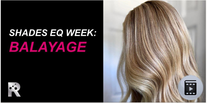 SHADES EQ WEEK: BALAYAGE