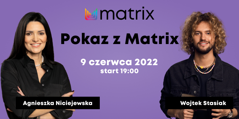 Pokaz z Matrix - 09.06.2022 Thumbnail