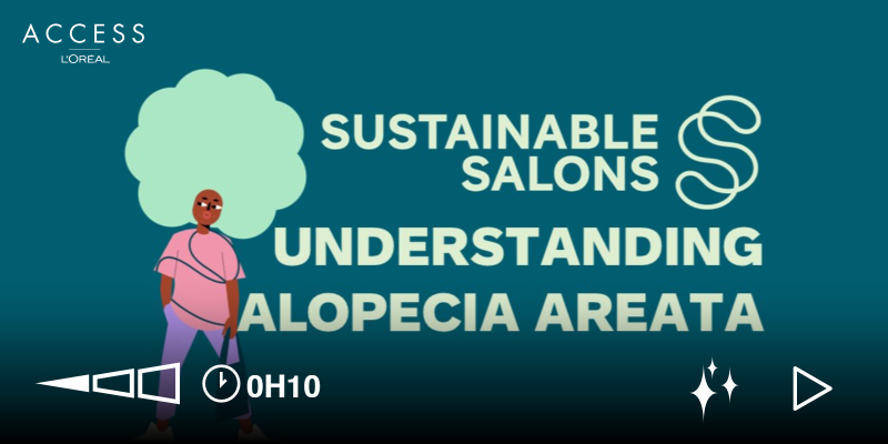UNDERSTANDING ALOPECIA AREATA | SUSTAINABLE SALONS  Thumbnail