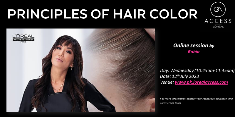 PRINCIPLES OF HAIR COLOR- LIVE- 12th JULY 2023 BY RABIA Image