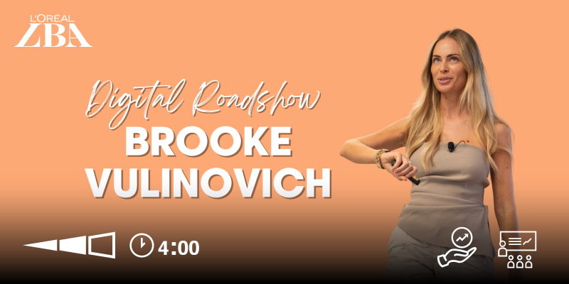 BROOKE VULINOVICH ROADSHOW | PRO.CONNECT L'ORÉAL BUSINESS ACADEMY | FREE* Thumbnail