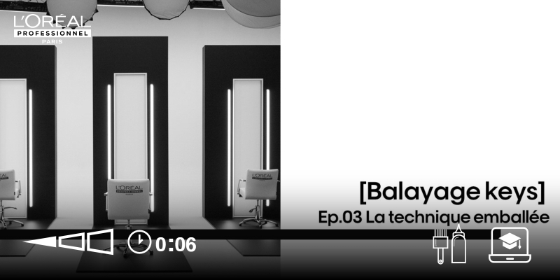 New balayage keys - Ep.03: La technique emballée