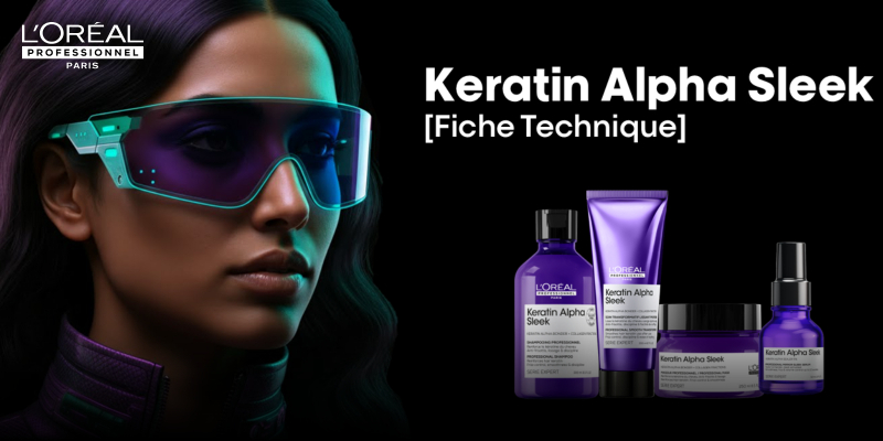 Fiche technique Keratin Alpha Sleek Thumbnail