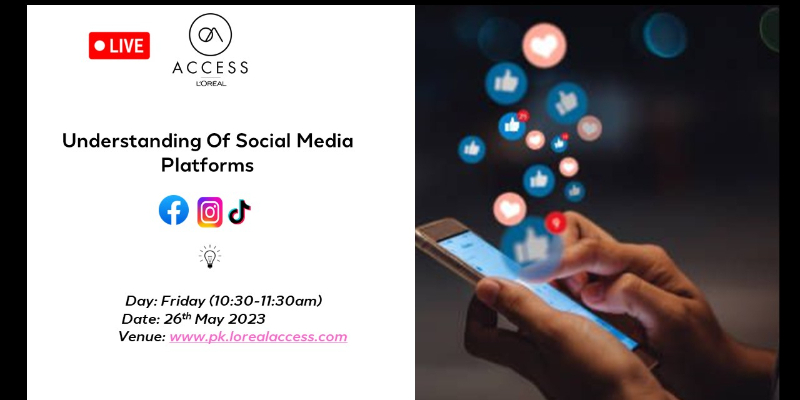 UNDERSTANDING OF SOCIAL MEDIA PLATFORMS- LIVE- 26th MAY 2023 Image
