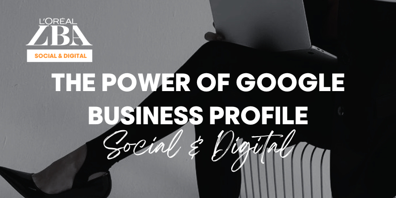 THE POWER OF GOOGLE BUSINESS PROFILE | L'ORÉAL BUSINESS ACADEMY  | FREE* Thumbnail