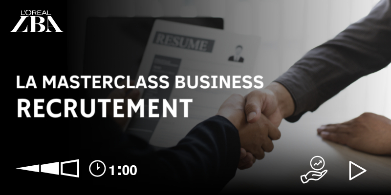 LA MASTERCLASS BUSINESS - RECRUTEMENT DE COLLABORATEURS Thumbnail