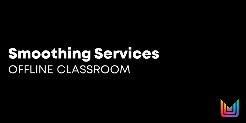 Smoothing Services Offline Classroom - ID Thumbnail