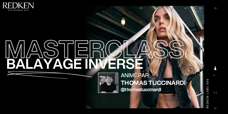 MASTERCLASS BALAYAGE INVERSÉ by THOMAS TUCCINARDI # 2026 Thumbnail