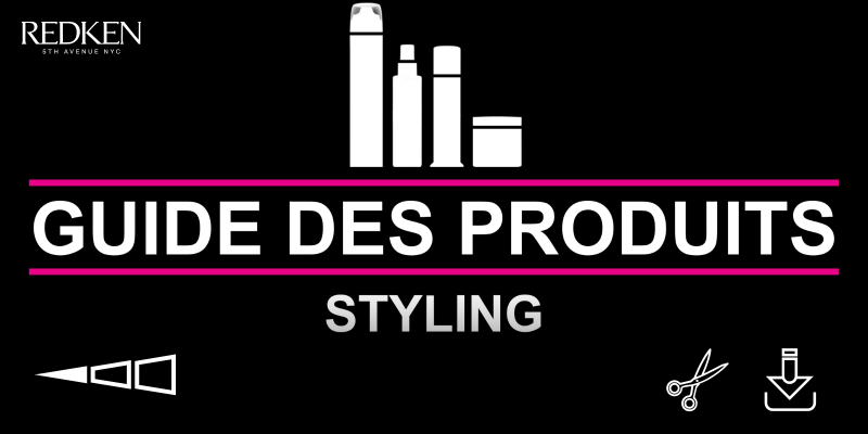 GUIDE DES PRODUITS STYLING 2025 - À TÉLÉCHARGER Thumbnail