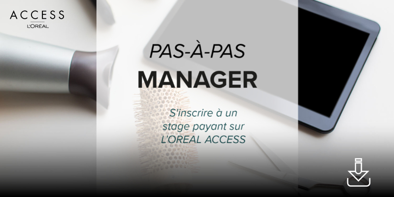 Pas à Pas Manager - S'inscrire à un stage payant sur L'Oréal ACCESS Thumbnail