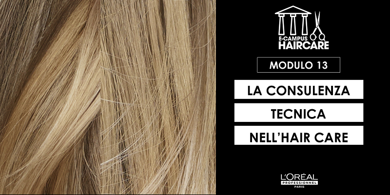 E-CAMPUS HAIRCARE - MODULO 13 : LA CONSULENZA TECNICA NELL'HAIRCARE Thumbnail