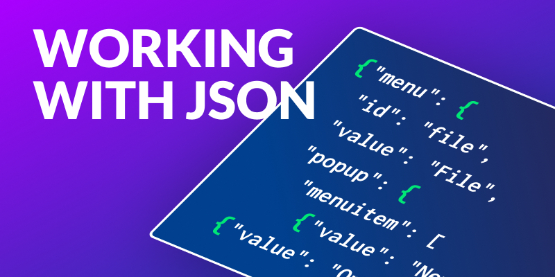 Working with JSON Data
