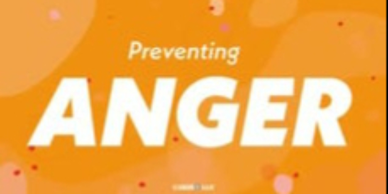 Keep Your Cool: Preventing Anger